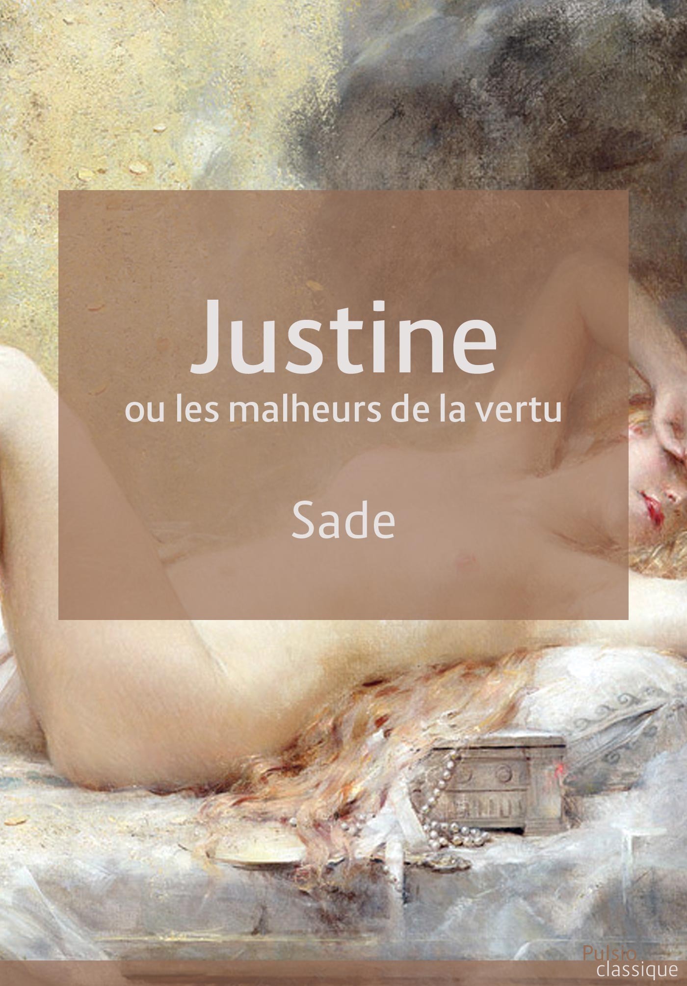ebook cover of Justine ou les malheurs de la vertu, by Donatien-Alphonse-François de Sade