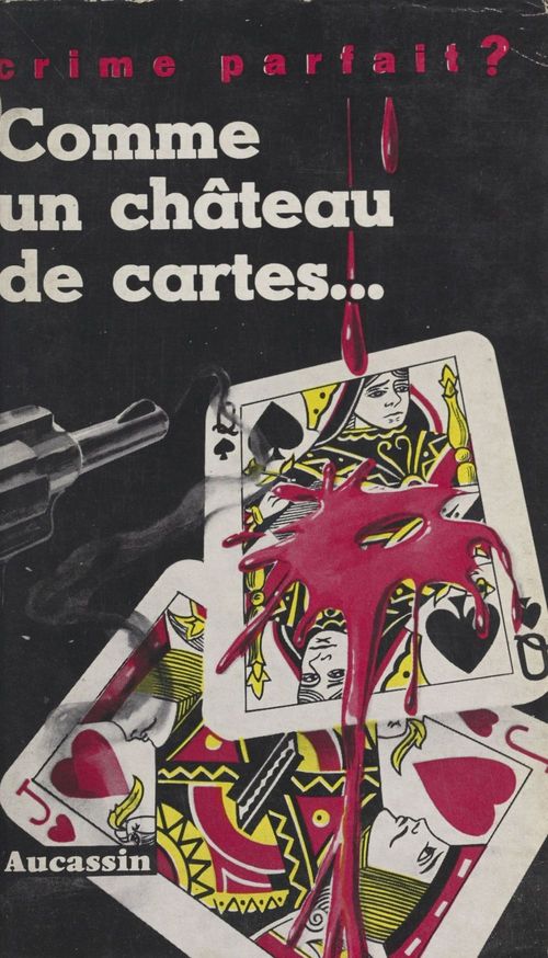 Couverture ebook de Comme un château de cartes, de Aucassin