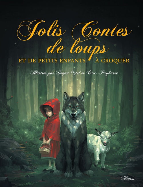 Couverture ebook de Jolis contes de loups et de petits enfants à croquer, de Raffaella, Dogan Oztel, Eric Puybaret