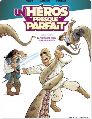 Couverture ebook de Un héros presque parfait - Tome 02, de Ludovic Danjou, Philippe Fenech, Joël Odone