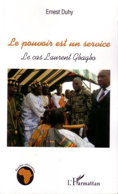 Couverture ebook de Le pouvoir est un service, de Ernest Duhy