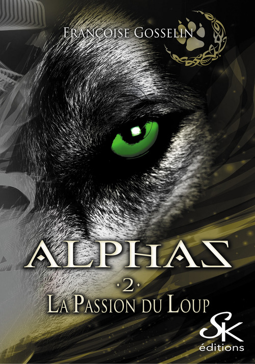 Couverture ebook de Alphas 2, de Françoise Gosselin