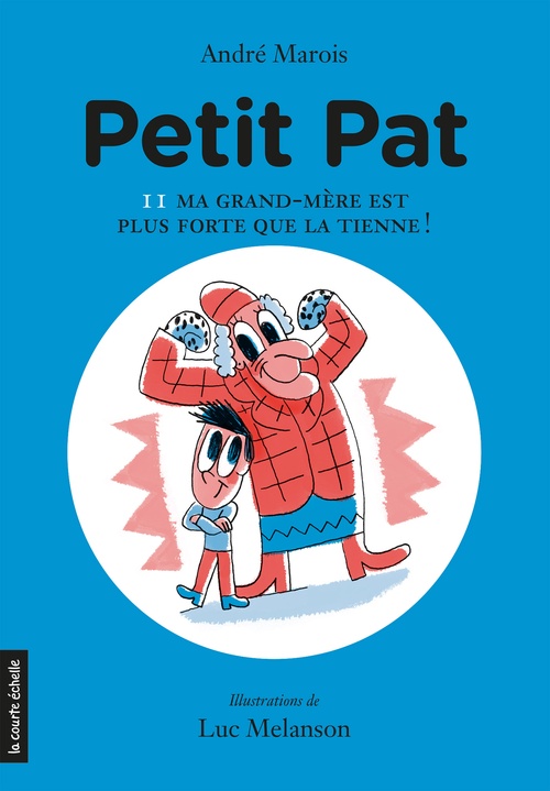 ebook cover of Ma grand-mère est plus forte que la tienne !, by André Marois