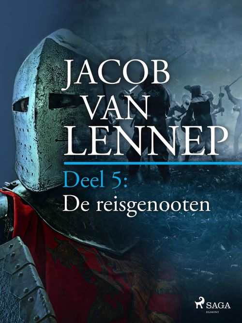 ebook cover of Onze voorouders in verschillende taferelen geschetst. Deel 5: De reisgenooten, by Jacob Van Lennep