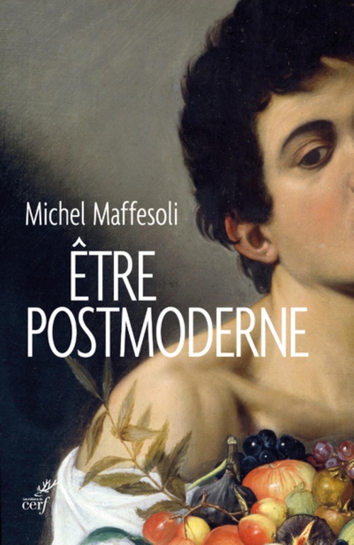 ebook cover of ÊTRE POSTMODERNE, by Michel Maffesoli