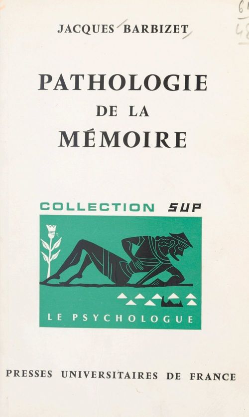ebook cover of Pathologie de la mémoire, by Jacques Barbizet