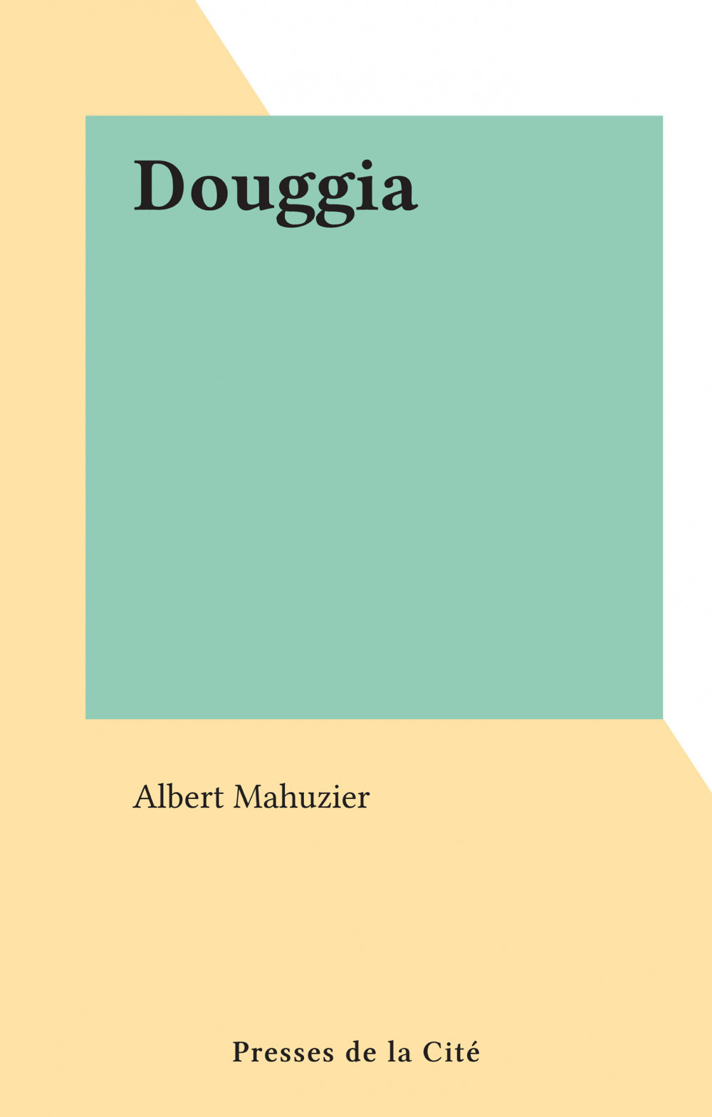 ebook cover of Douggia, by Albert Mahuzier
