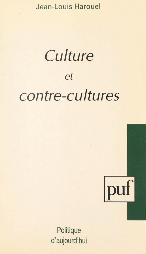 ebook cover of Culture et contre-cultures, by Jean-Louis Harouel