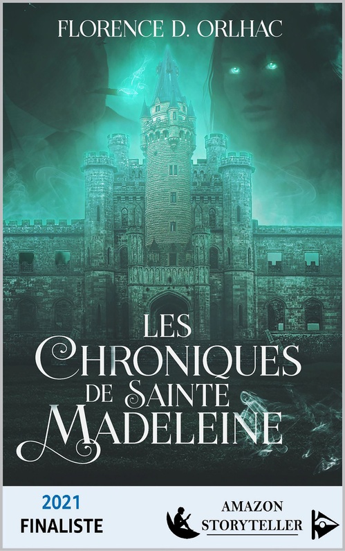 Couverture ebook de Les chroniques de Sainte Madeleine, de Florence D. Orlhac