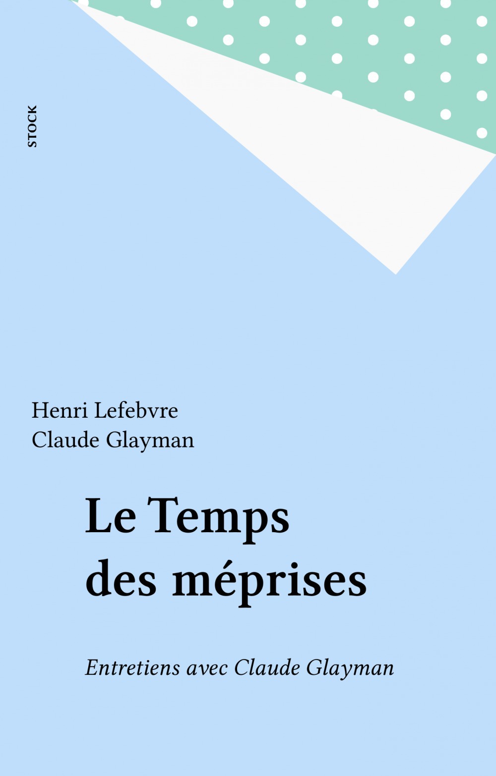 ebook cover of Le Temps des méprises, by Claude Glayman, Henri Lefebvre
