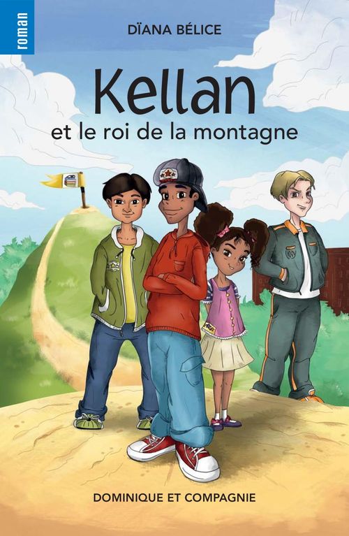 ebook cover of Kellan et le roi de la montagne - Niveau de lecture 7, by Belice Diana