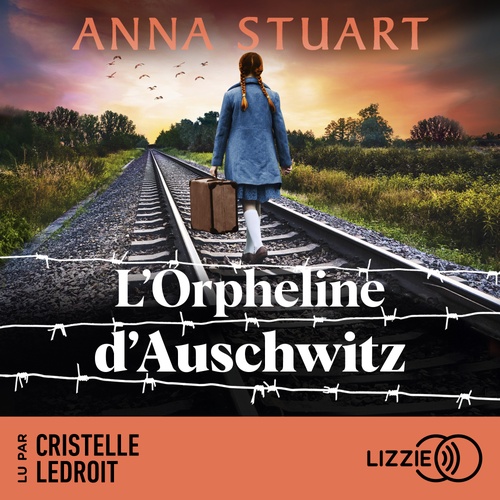 Couverture audiobook de L'orpheline d'Auschwitz, de Anna Stuart