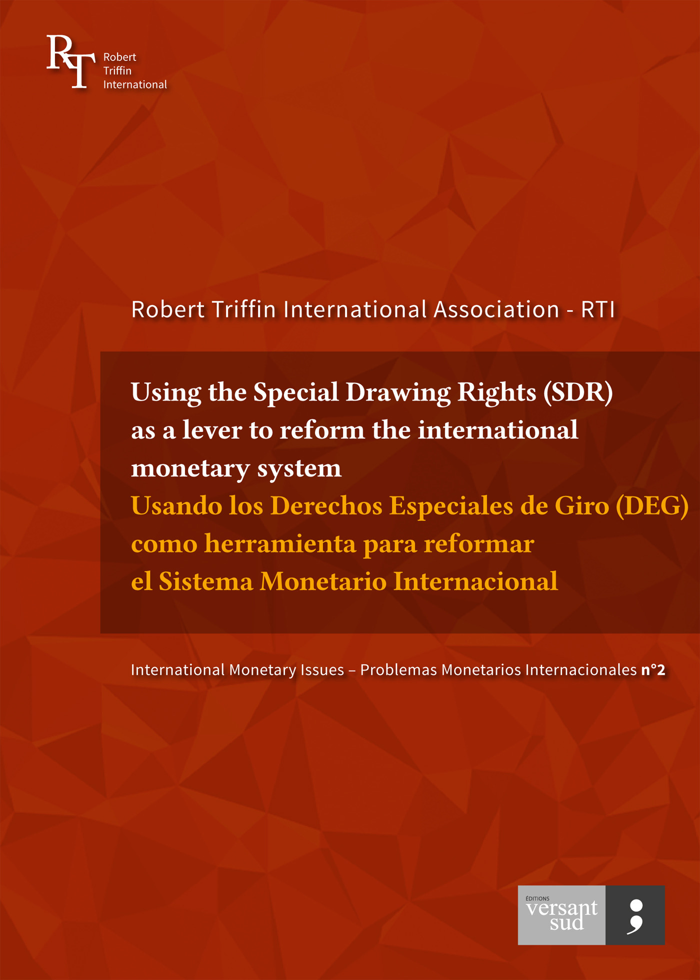 Couverture ebook de Using the Special Drawing Rights (SDR) as a lever to reform the international monetary system / Usando los derechos especiales de giro (DEG) como herramienta para reformar el sistema monetario internacional