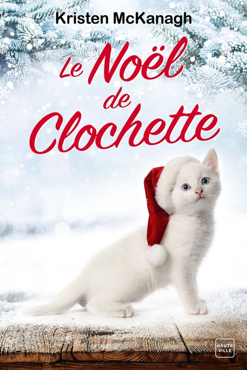 ebook cover of Le Noël de Clochette, by Kristen McKanagh