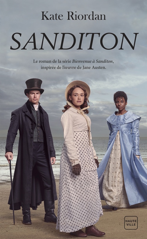 Couverture ebook de Sanditon : le roman de la série Bienvenue à Sanditon, de Kate Riordan