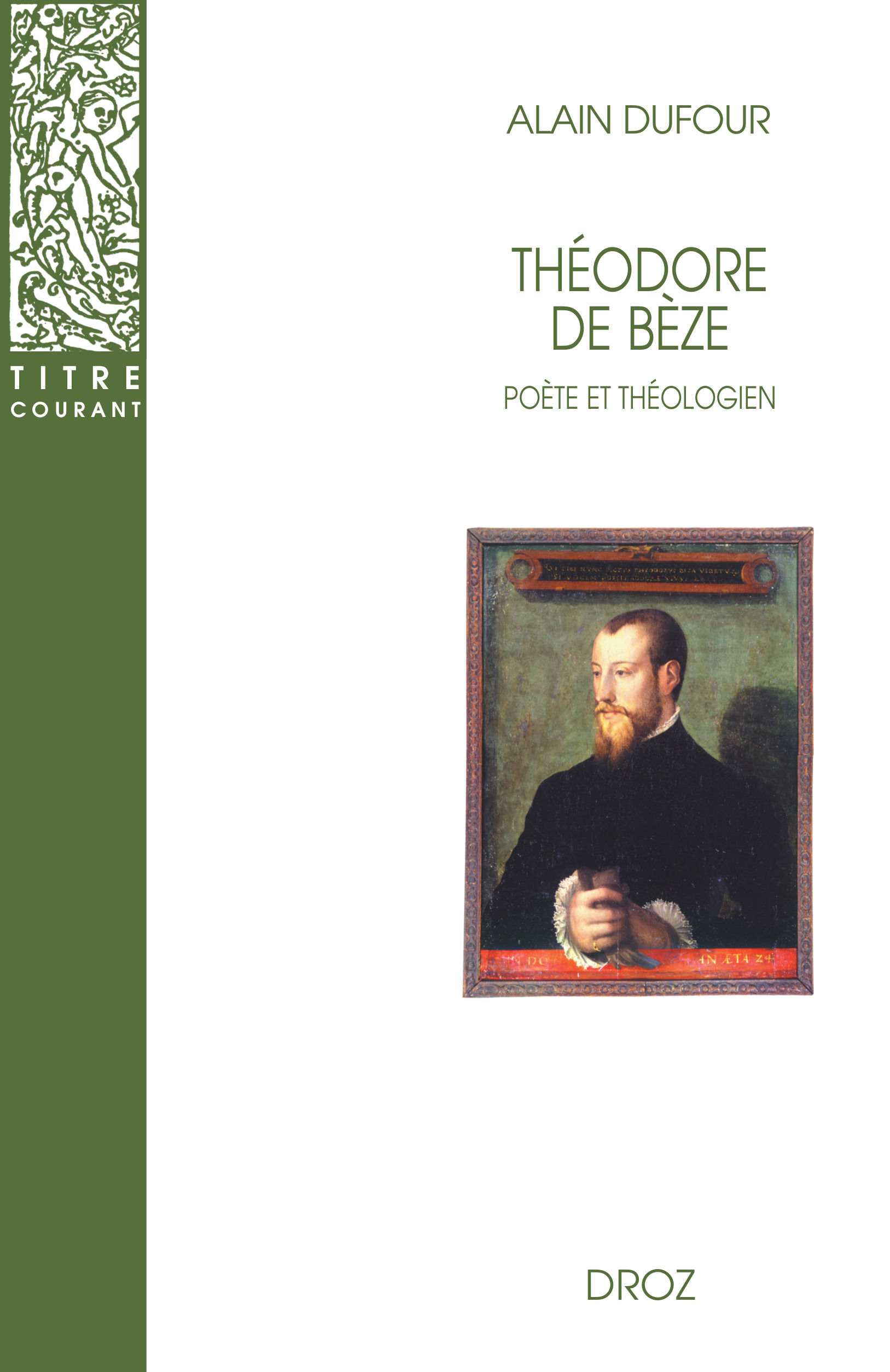 Couverture ebook de Théodore de Bèze : Poète et Théologien, de Alain Dufour