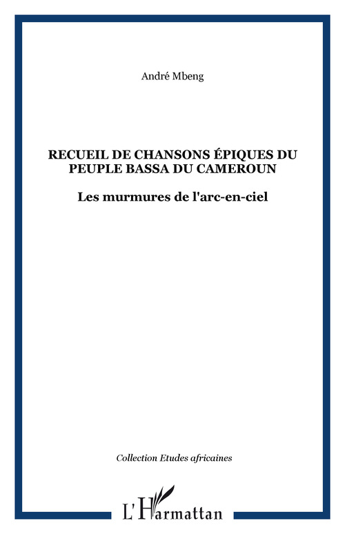 ebook cover of Recueil de chansons épiques du peuple bassa du Cameroun, by André Mbeng