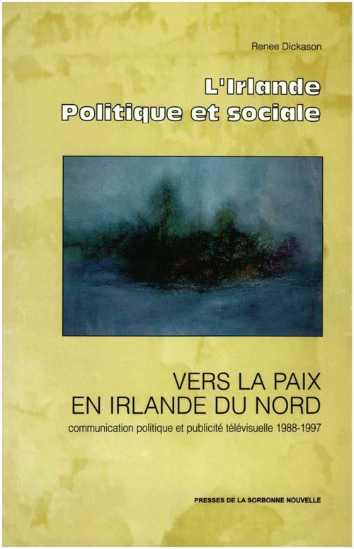 Couverture ebook de Vers la paix en Irlande du Nord, de Renée Dickason