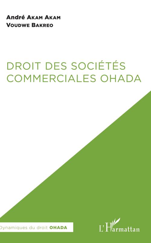 Couverture ebook de Droit des sociétés commerciales OHADA, de André Akam Akam, Voudwe Bakreo
