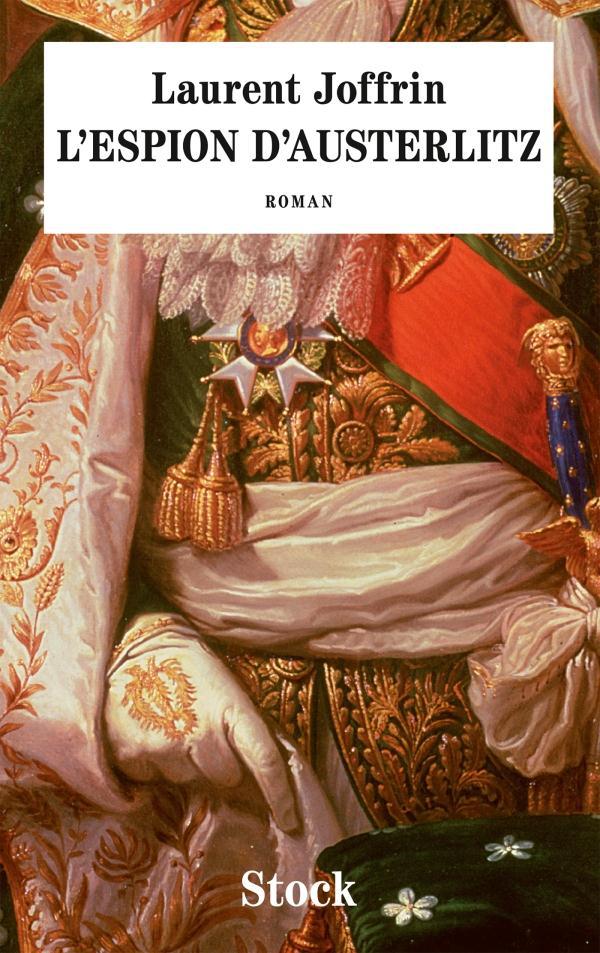 ebook cover of L'espion d'Austerlitz, by Laurent Joffrin