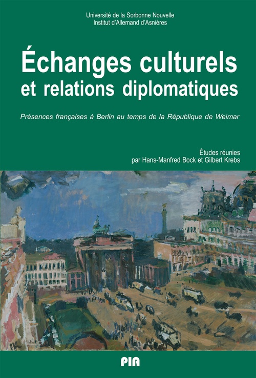 Couverture ebook de Échanges culturels et relations diplomatiques, de Hans-Manfred Bock, Gilbert Krebs
