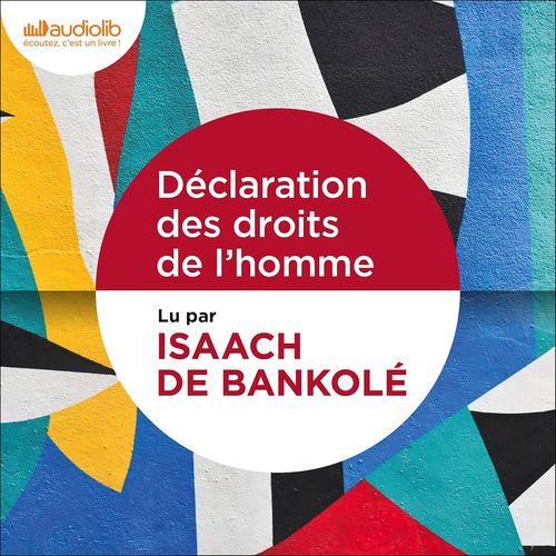 Couverture audiobook de La Déclaration des Droits de l'Homme, de Collectif