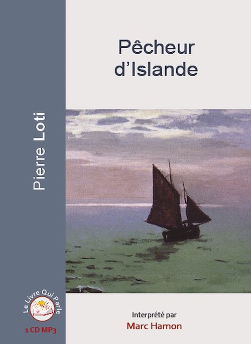 Couverture audiobook de Pêcheur d'Islande, de Marc Hamon, Pierre Loti