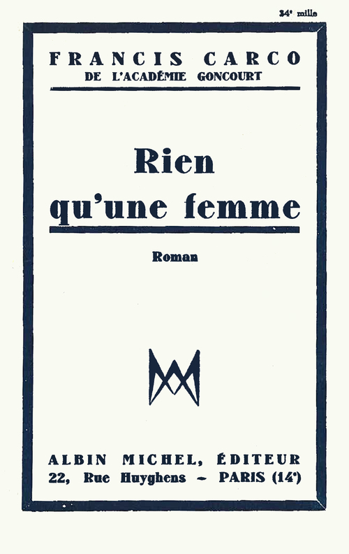 ebook cover of Rien qu'une femme, by Francis Carco
