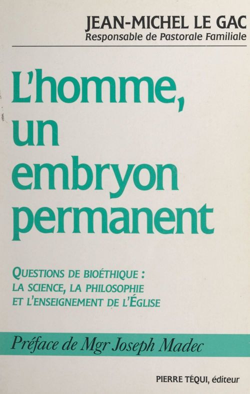 Couverture ebook de L'homme, un embryon permanent ?, de Jean-Michel Le Gac