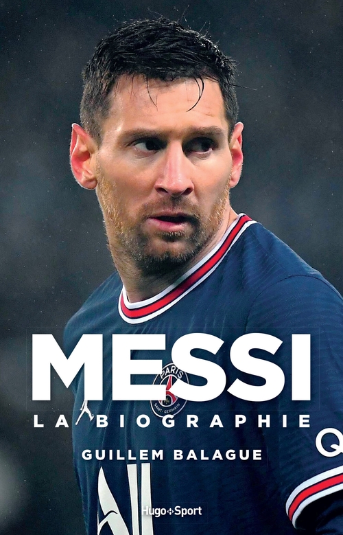 ebook cover of Messi - La biographie, by Guillem Balague