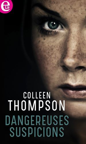 ebook cover of Dangereuses suspicions, by Colleen Thompson