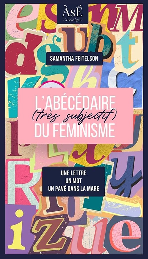 Couverture ebook de Abécédaire (très subjectif) du féminisme, de Samantha Feitelson