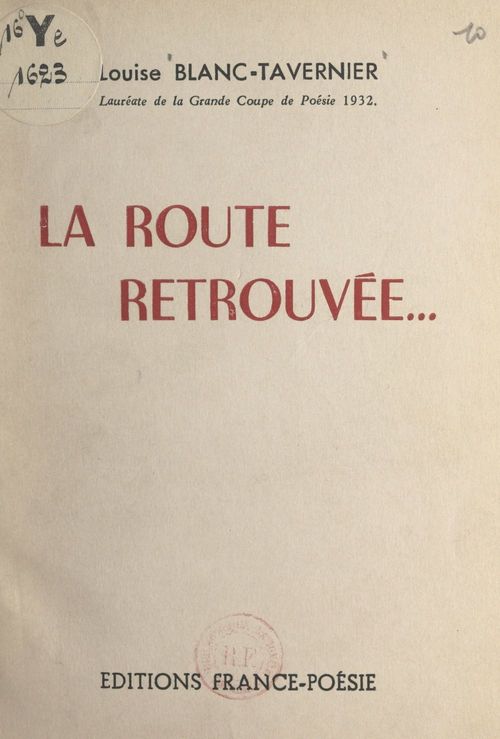 Couverture ebook de La route retrouvée..., de Louise Blanc-Tavernier