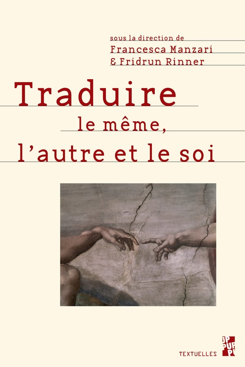 Couverture ebook de Traduire le même, l´autre et le soi, de Francesca Manzari, Fridrun Rinner