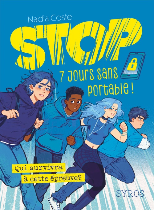 Couverture ebook de STOP - 7 jours sans portable !, de Nadia Coste
