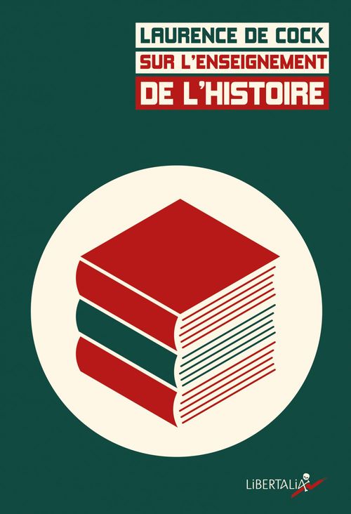 ebook cover of Sur l´enseignement de l´histoire, by Laurence de Cock