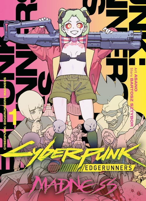 ebook cover of Cyberpunk: Edgerunners MADNESS T01, by Asano