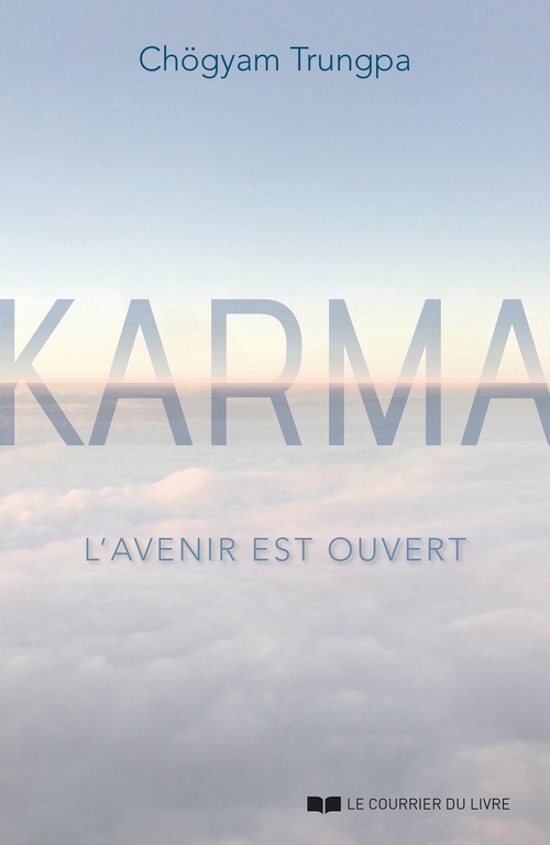 Couverture ebook de Karma - L'avenir est ouvert, de Chogyam trungpa