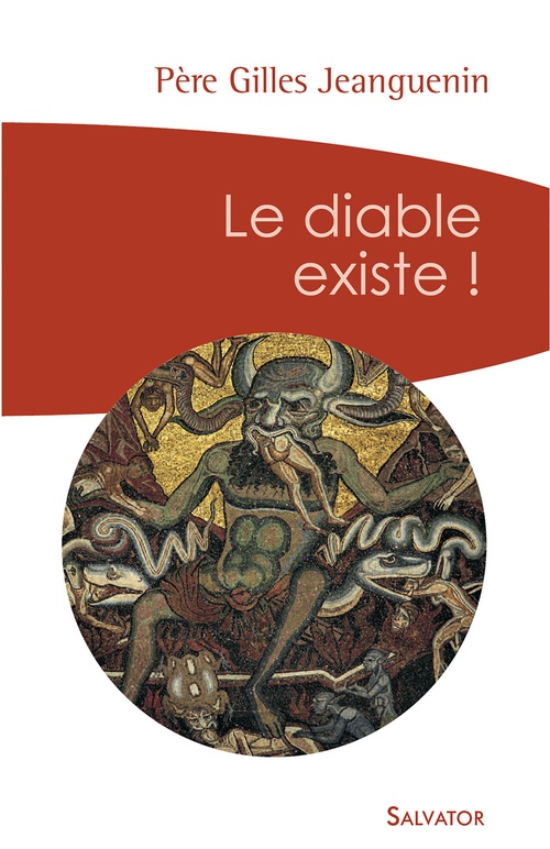 ebook cover of Le diable existe !, by Père Gilles Jeanguenin