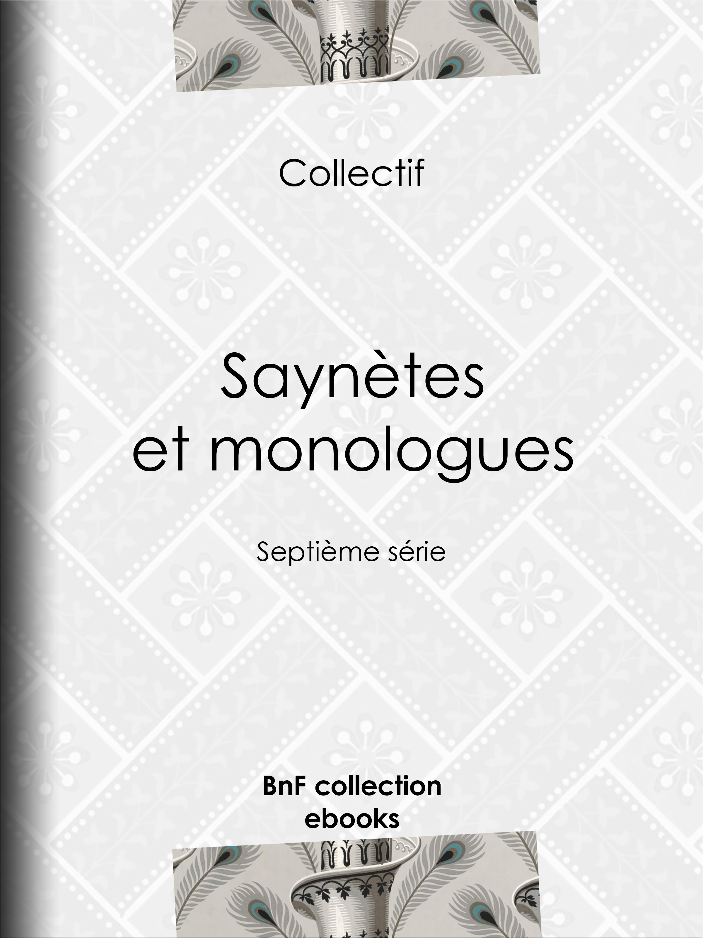 ebook cover of Saynètes et monologues, by Collectif