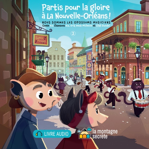 Couverture audiobook de Partis pour la gloire à La Nouvelle-Orléans !, de Bïa Krieger