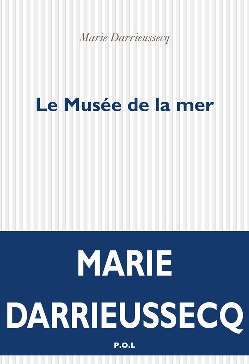 ebook cover of Le Musée de la mer, by Marie Darrieussecq