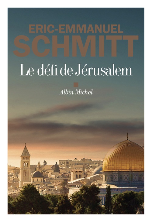ebook cover of Le Défi de Jérusalem, by Eric-Emmanuel Schmitt