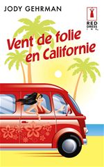 Couverture ebook de Vent de folie en Californie, de Jody Gehrman