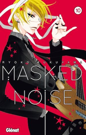ebook cover of Masked Noise - Tome 10, by Ryoko Fukuyama