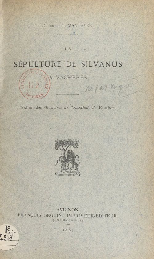 Couverture ebook de La sépulture de Silvanus à Vachères, de Georges De Manteyer