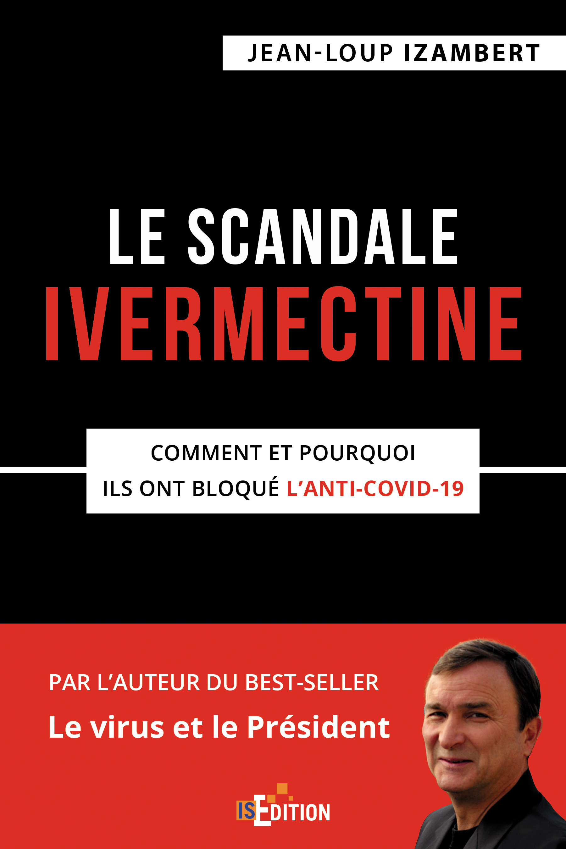 ebook cover of Le scandale Ivermectine, by Jean-Loup Izambert