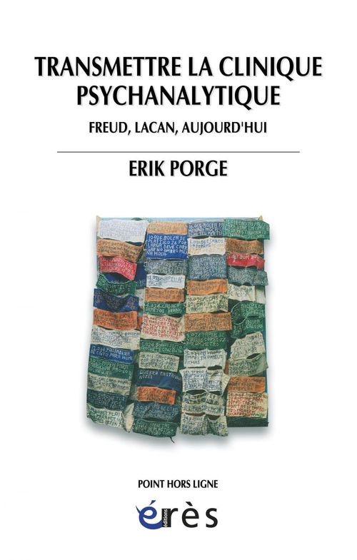 Couverture ebook de Transmettre la clinique psychanalytique, de Erik Porge