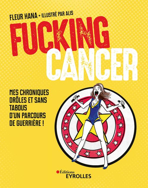 Couverture ebook de Fucking Cancer, de Fleur Hana, Alis