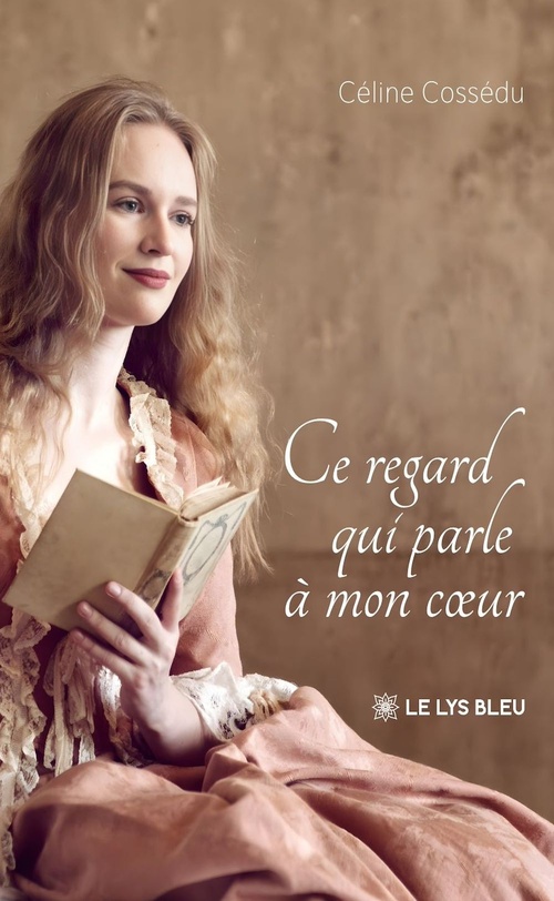 Couverture ebook de Ce regard qui parle à mon coeur, de Céline Cossédu